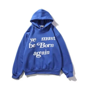 Blue Ye Must Be Born Again Hoodie